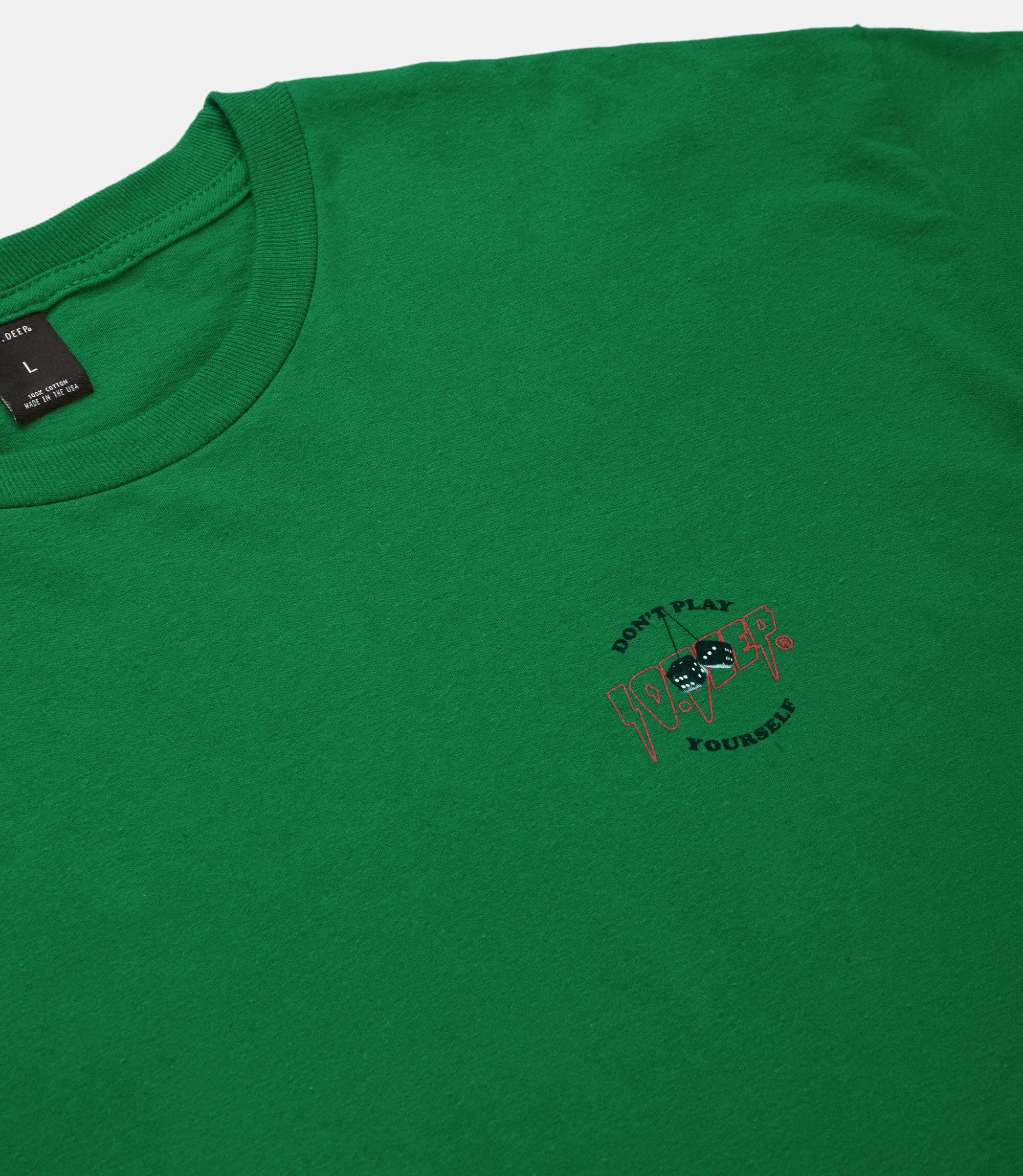 10 Deep Don’t Play Yourself S/S Tee Green